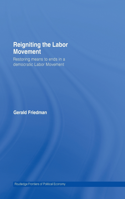 Reigniting the Labor Movement