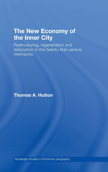The New Economy of the Inner City