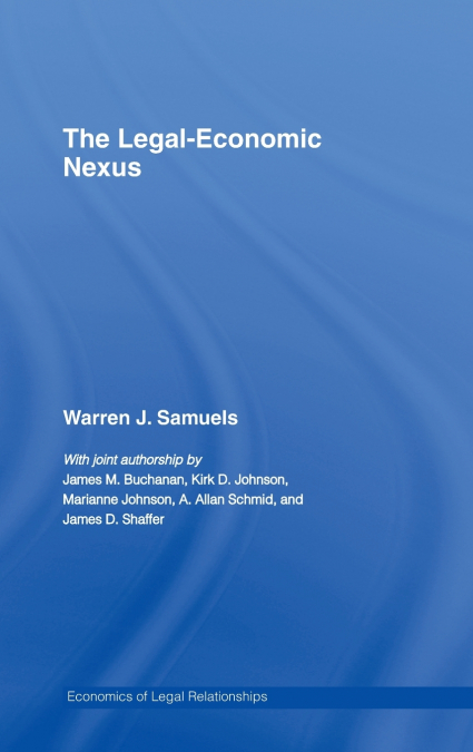 The Legal-Economic Nexus