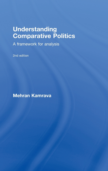 Understanding Comparative Politics
