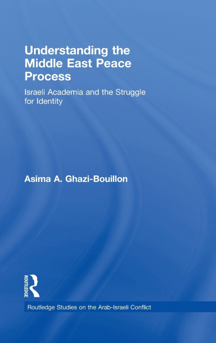 Understanding the Middle East Peace Process