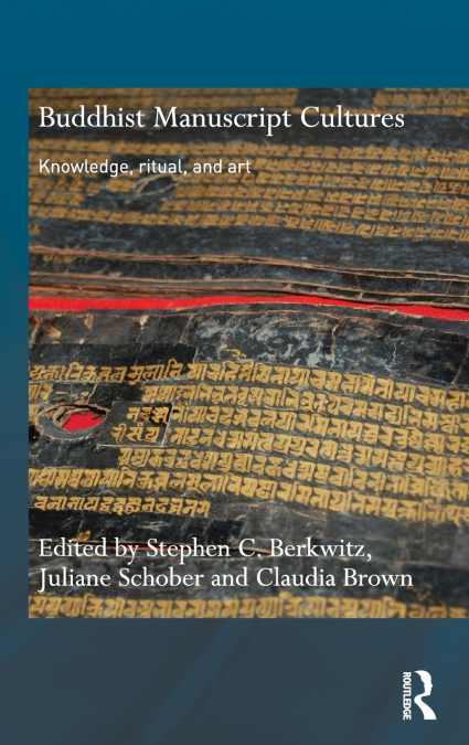 Buddhist Manuscript Cultures