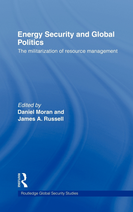 Energy Security and Global Politics