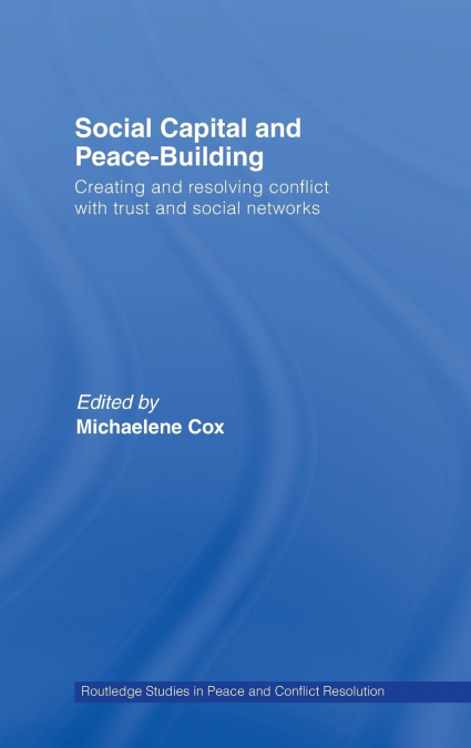 Social Capital and Peace-Building
