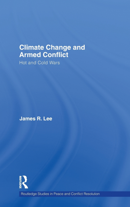Climate Change and Armed Conflict