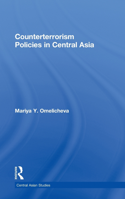 Counterterrorism Policies in Central Asia