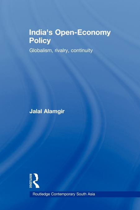 India’s Open-Economy Policy