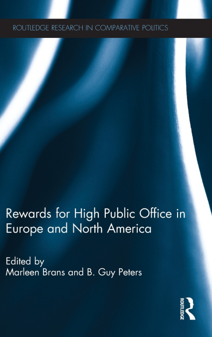 Rewards for High Public Office in Europe and North America