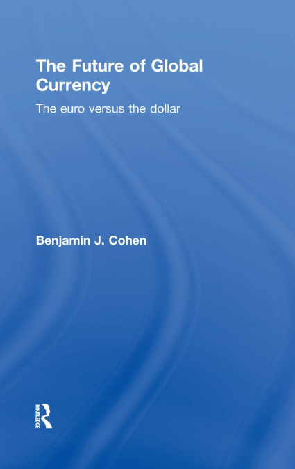 The Future of Global Currency