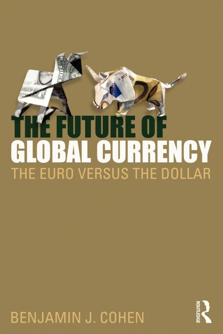 The Future of Global Currency