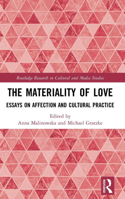 The Materiality of Love