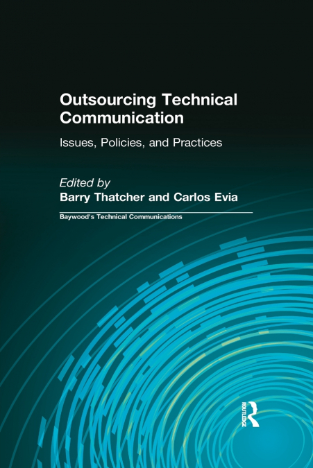 Outsourcing Technical Communication