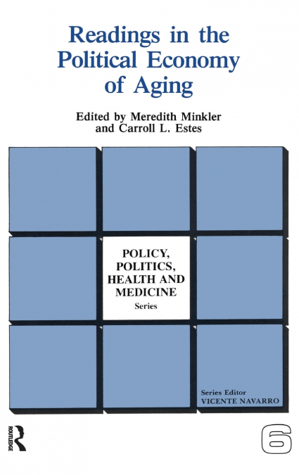 Readings in the Political Economy of Aging