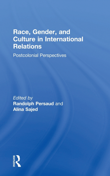 Race, Gender, and Culture in International Relations