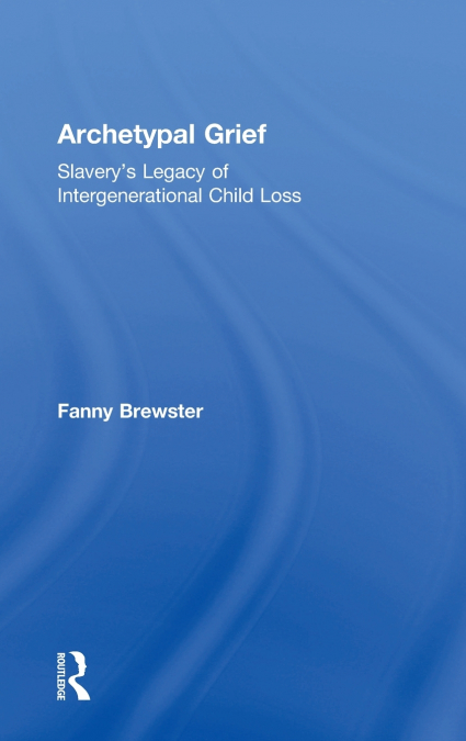 Archetypal Grief