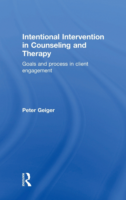 Intentional Intervention in Counseling and Therapy