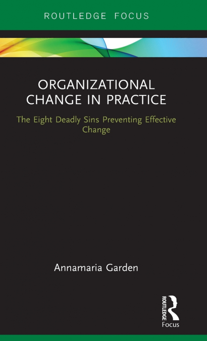 Organizational Change in Practice