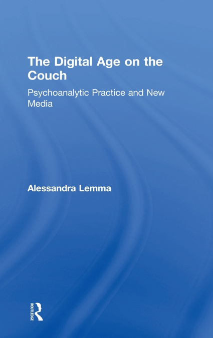 The Digital Age on the Couch
