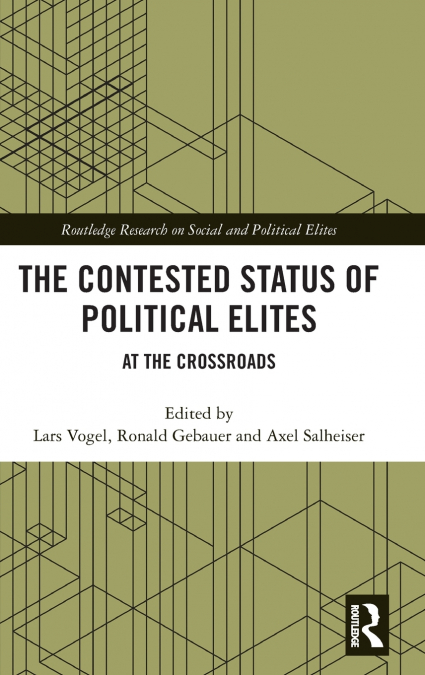 The Contested Status of Political Elites