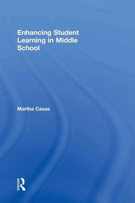 Enhancing Student Learning in Middle School