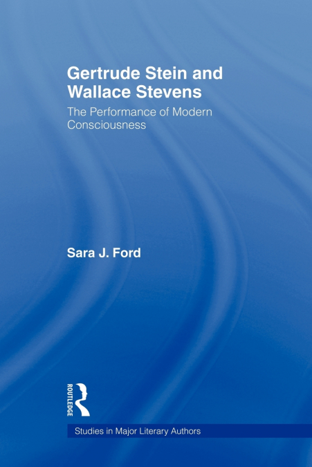 Gertrude Stein and Wallace Stevens