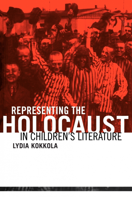 Representing the Holocaust in Children’s Literature