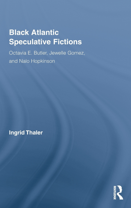 Black Atlantic Speculative Fictions