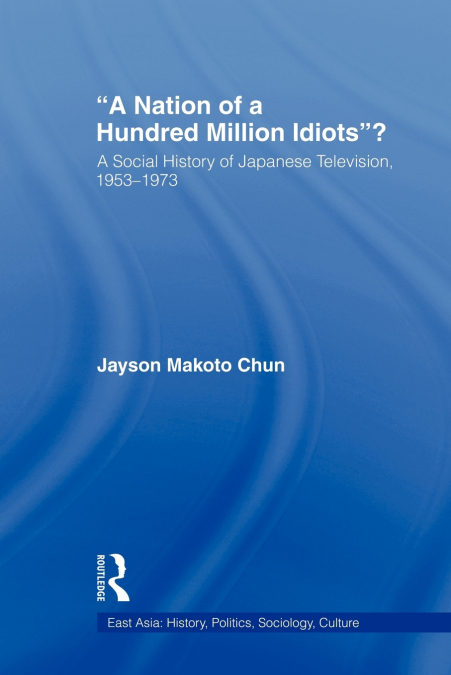 A Nation of a Hundred Million Idiots?