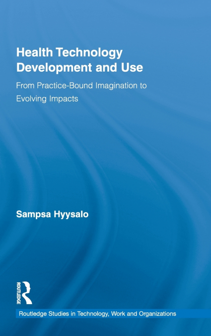 Health Technology Development and Use