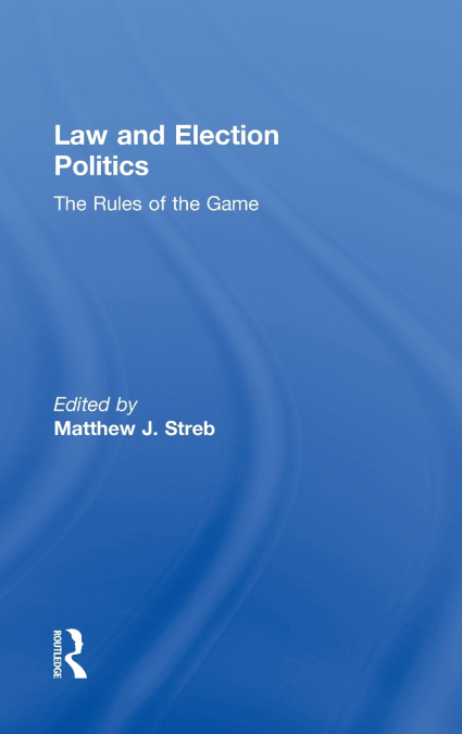 Law and Election Politics