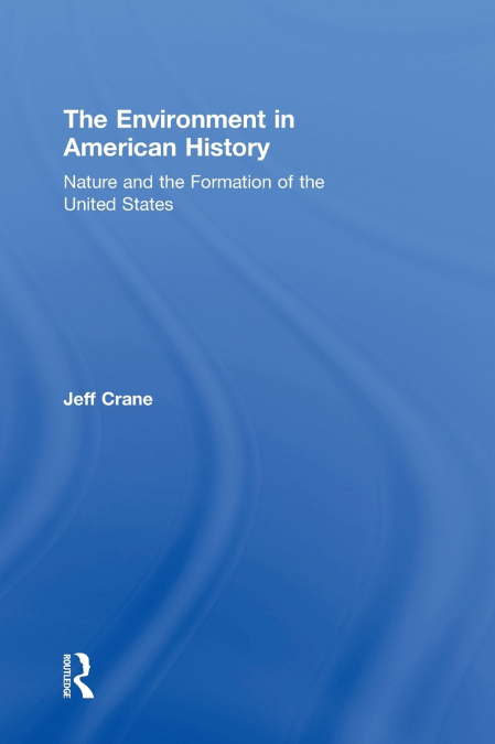 The Environment in American History