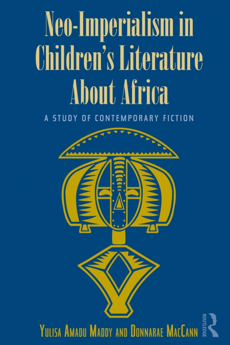 Neo-Imperialism in Children’s Literature About Africa