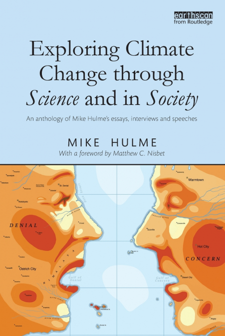 Exploring Climate Change through Science and in Society