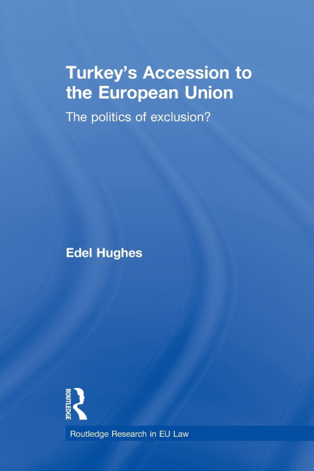 Turkey’s Accession to the European Union