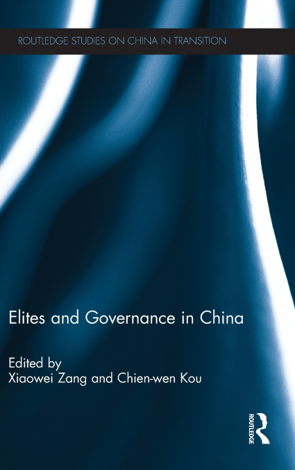 Elites and Governance in China