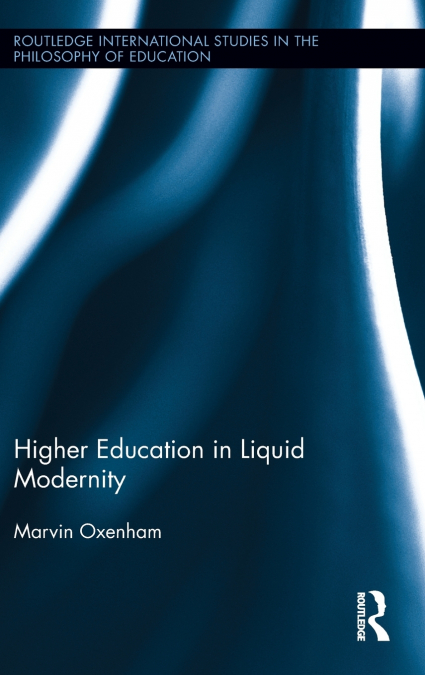 Higher Education in Liquid Modernity