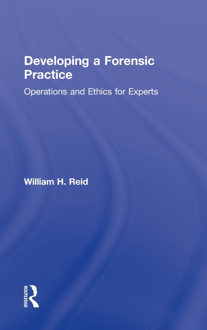 Developing a Forensic Practice