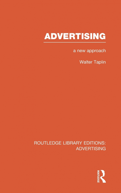 Advertising A New Approach (RLE Advertising)