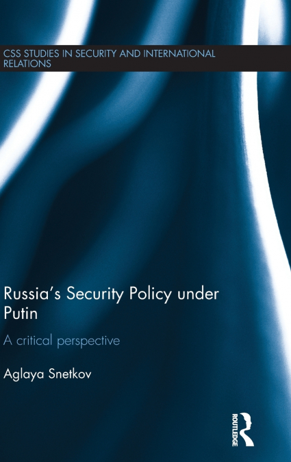 Russia’s Security Policy under Putin