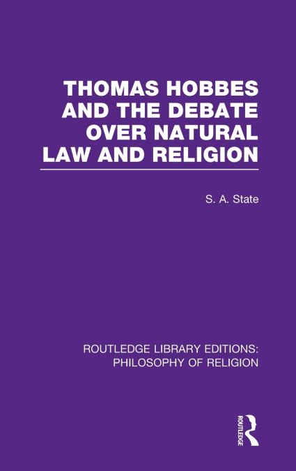 Thomas Hobbes and the Debate over Natural Law and Religion