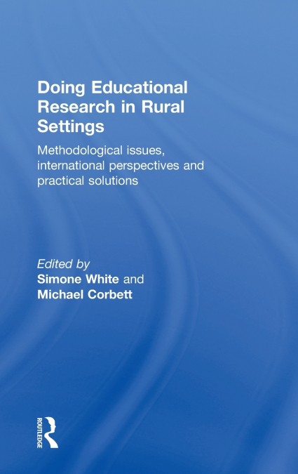 Doing Educational Research in Rural Settings