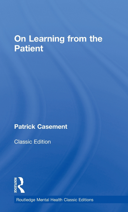 On Learning from the Patient