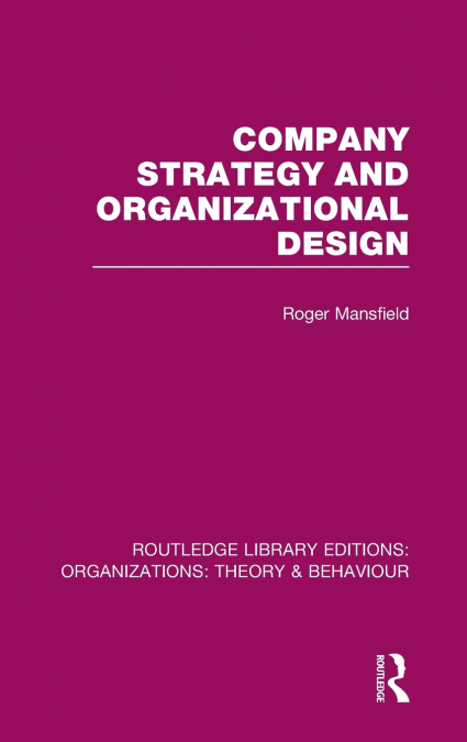 Company Strategy and Organizational Design (RLE