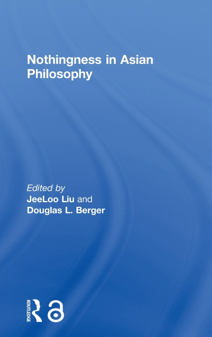 Nothingness in Asian Philosophy