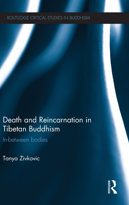 Death and Reincarnation in Tibetan Buddhism