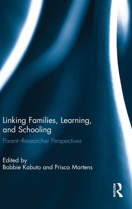 Linking Families, Learning, and Schooling