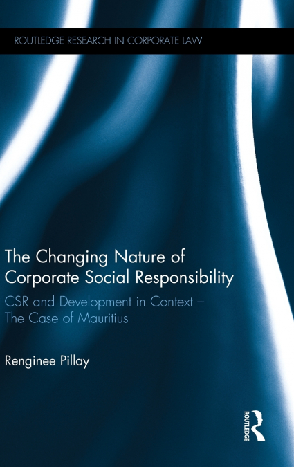 The Changing Nature of Corporate Social Responsibility