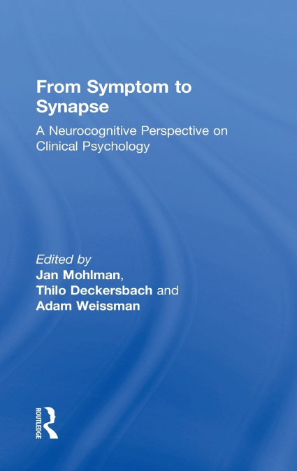 From Symptom to Synapse