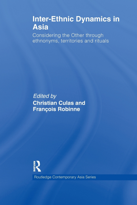 Inter-Ethnic Dynamics in Asia
