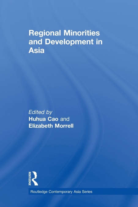 Regional Minorities and Development in Asia